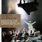 Andreas K. W. Meyer: Siebenjahrbuch Deutsche Oper Berlin